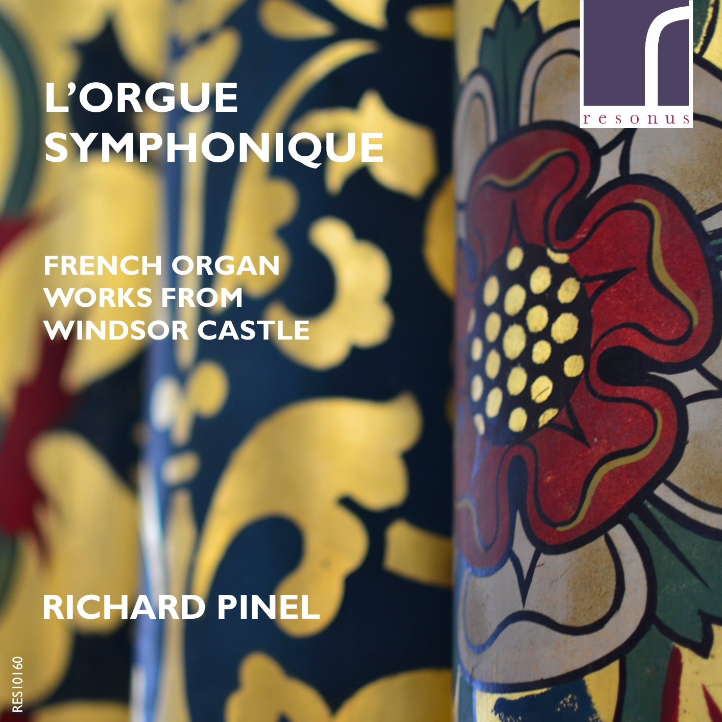 L'Orgue Symphonique: French Organ Works from Windsor Castle | RES10160 ...